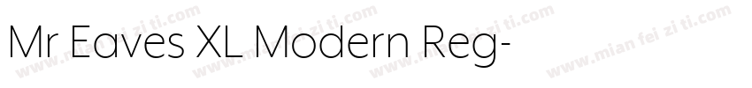 Mr Eaves XL Modern Reg字体转换